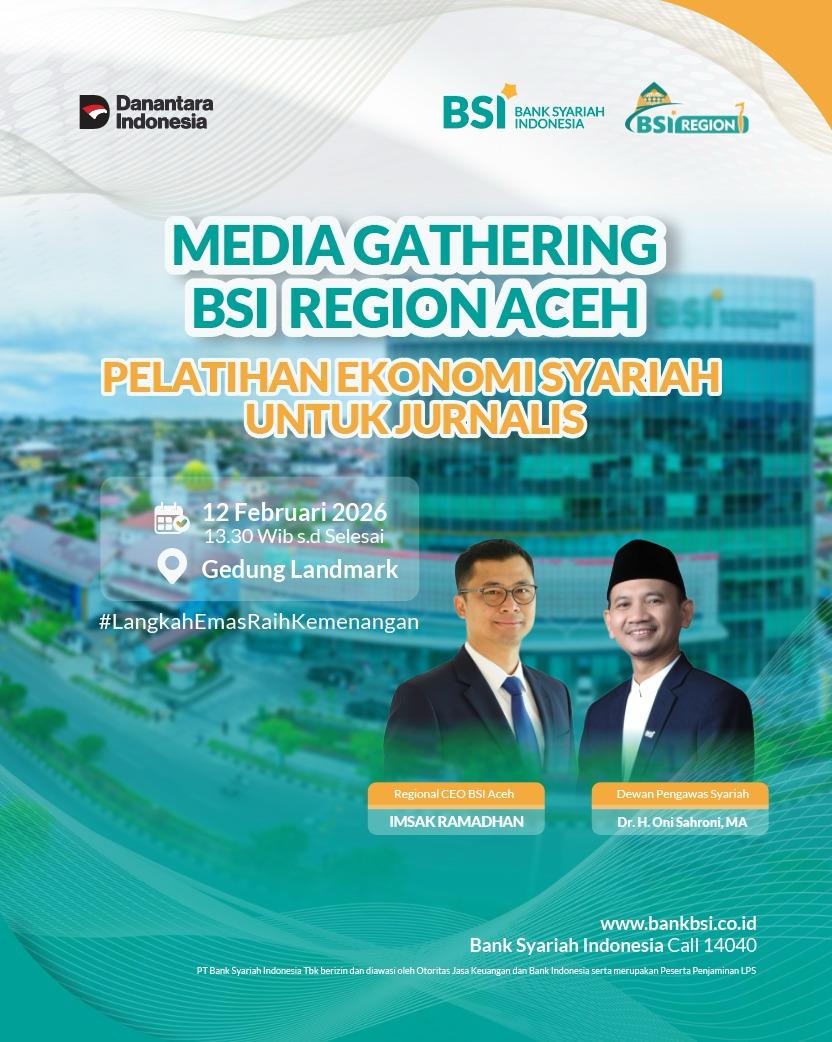Dorong Pemahaman Publik, BSI Perkuat Kolaborasi dengan Jurnalis untuk Edukasi Keuangan Syariah